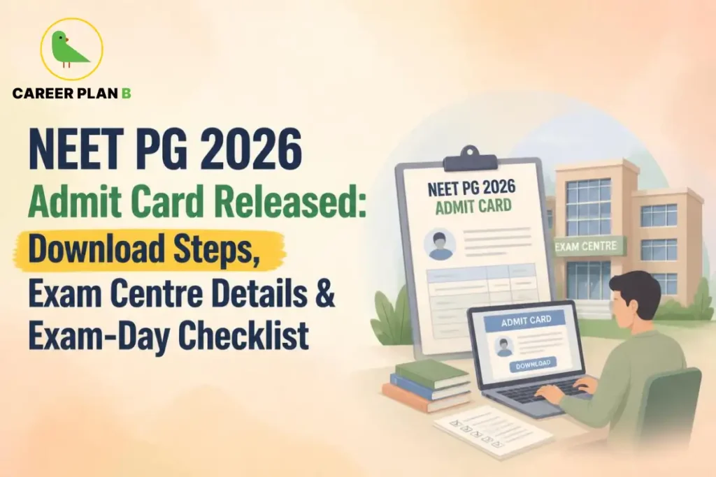 NEET PG 2026 admit card release guide showing a medical aspirant downloading the admit card and checking exam centre details and exam-day requirements