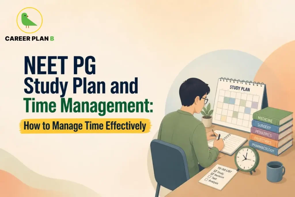 Banner text highlighting NEET PG study plan and time management strategies on how to manage time effectively, with a medical student studying beside a schedule calendar.