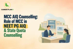 MCC AIQ counselling showing the role of MCC in NEET PG All India Quota and state quota counselling.