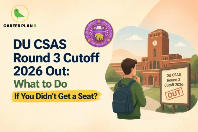 Banner text announcing DU CSAS Round 3 Cutoff 2026 with next steps if no seat was allotted, featuring a student outside Delhi University.