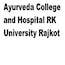 Ayurveda College and Hospital, RK University, Rajkot