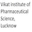 Vikat institute of Pharmaceutical Science, Lucknow