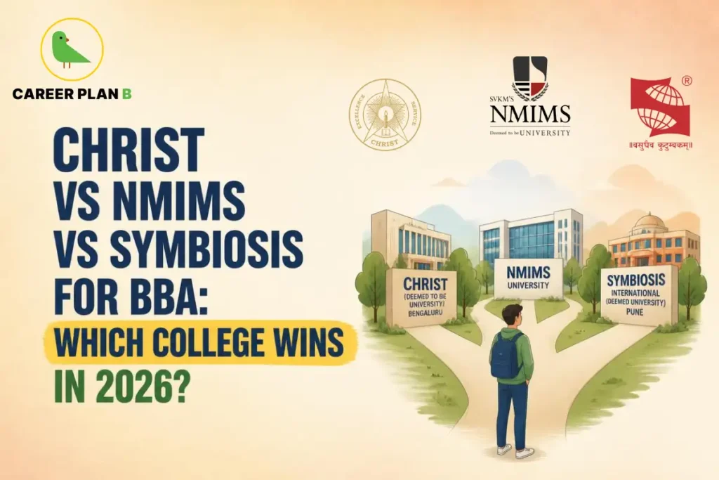 CHRIST vs NMIMS vs Symbiosis for BBA college comparison in 2026.