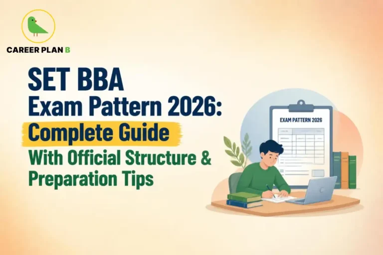 SET BBA Exam Pattern 2026 Covering the Official Exam Structure and Preparation Tips for BBA Aspirants