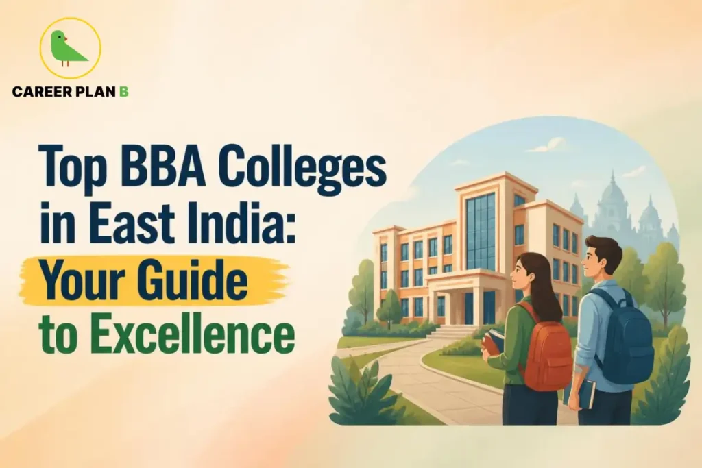 Top BBA Colleges in East India Guide Highlighting Leading Colleges, Campus Options, and Opportunities for Students