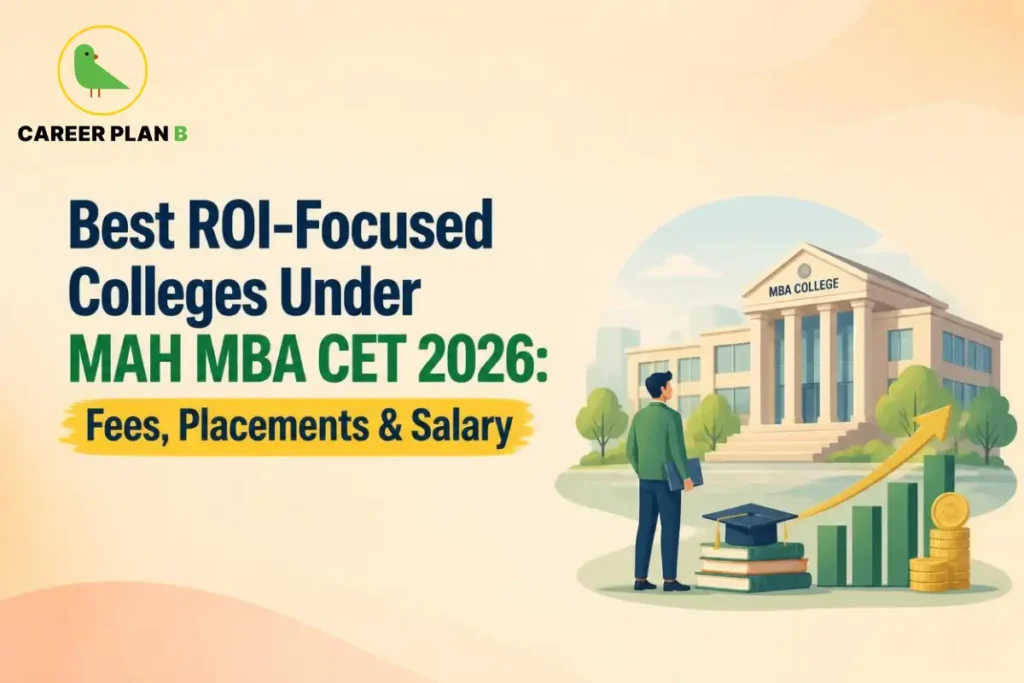 Best ROI-focused MBA colleges under MAH MBA CET 2026 with fees, placements, salary, and career growth.