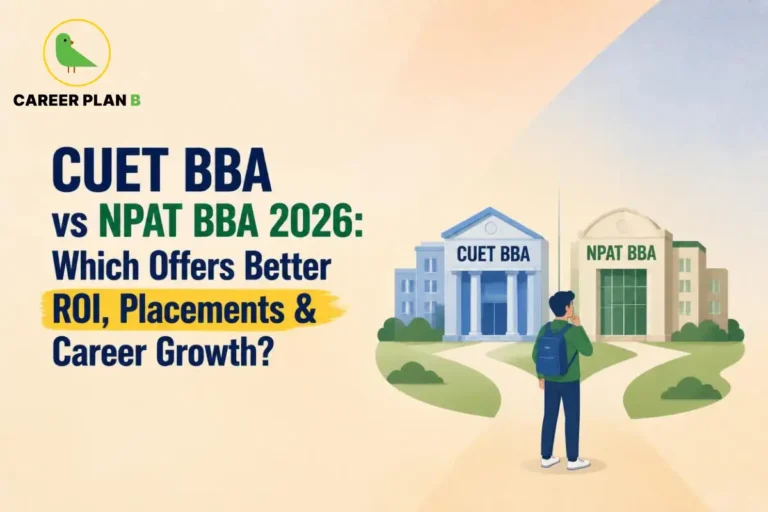 CUET BBA vs NPAT BBA 2026 comparison of ROI, placements, fees, and career growth.