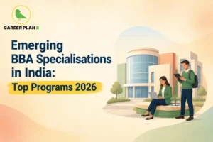 Emerging BBA specialisations in India and top programs for 2026.