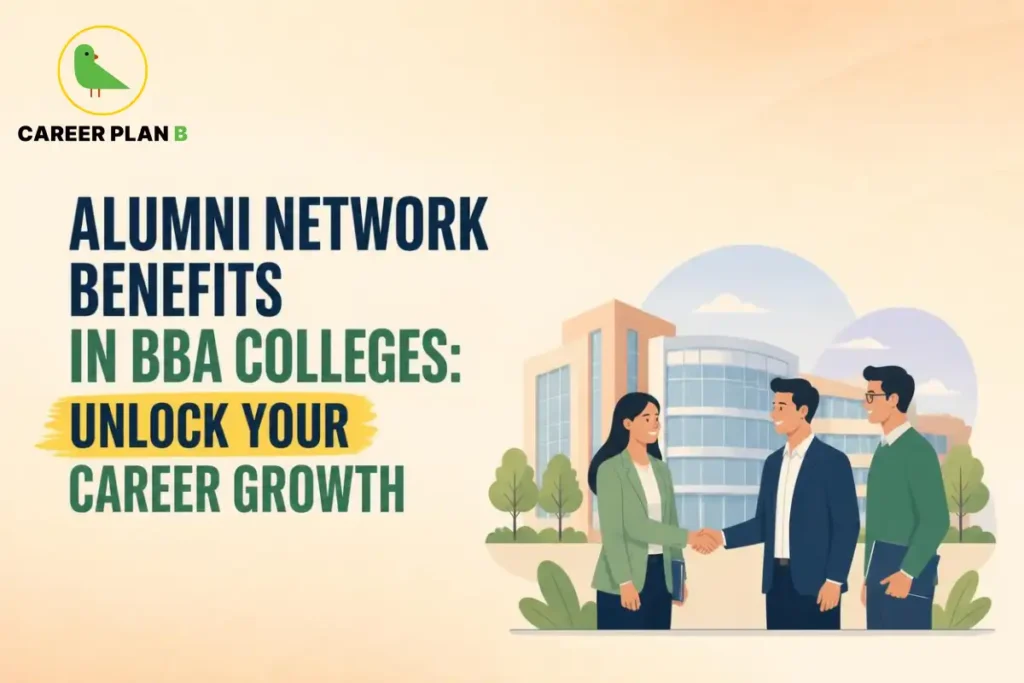 Alumni network benefits in BBA colleges for career growth, networking, and professional opportunities.
