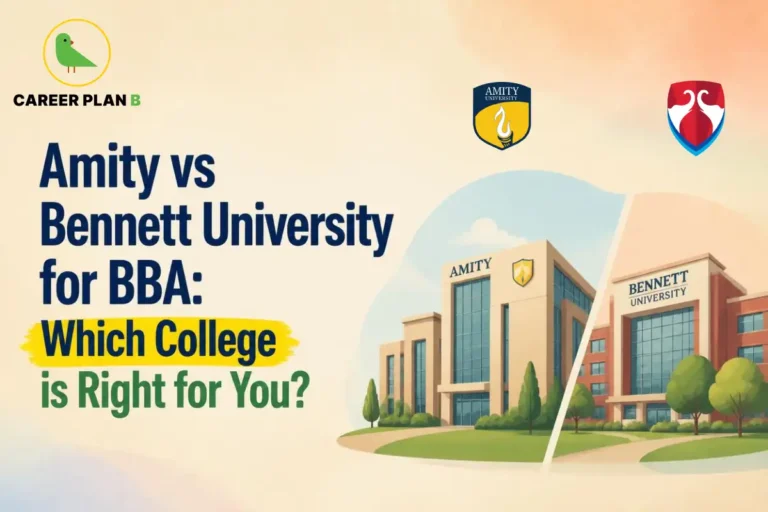 Amity vs Bennett University BBA comparison for college selection