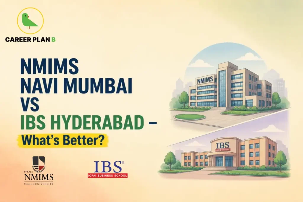 NMIMS Navi Mumbai versus IBS Hyderabad campus comparison for management students.