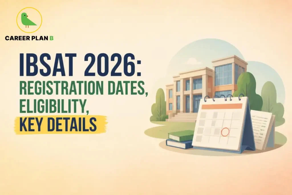 IBSAT 2026 Registration Dates, Eligibility, Application Process, and Key Exam Details for MBA Aspirants