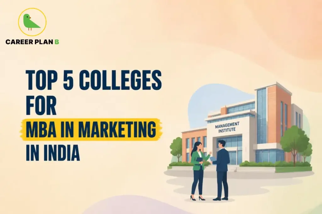 Top 5 Colleges for MBA in Marketing in India: Leading Management Institutes for Marketing Aspirants