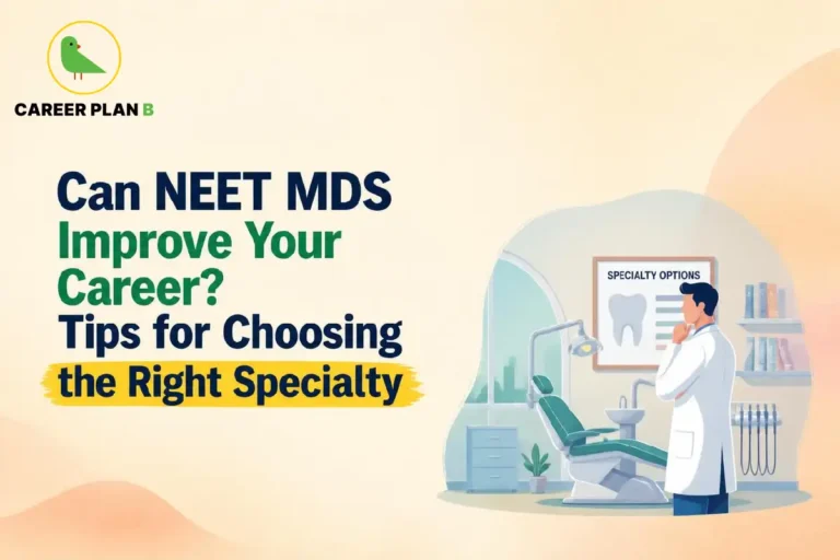 Dentist exploring NEET MDS specialty options to choose the right dental specialization and improve career opportunities after postgraduate dental education.