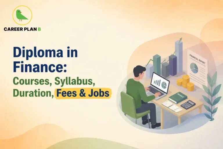 Diploma in Finance covering courses, syllabus, duration, fees, and job opportunities for students pursuing a finance career.