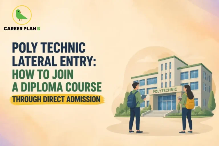 Polytechnic lateral entry for joining a diploma course through direct admission.