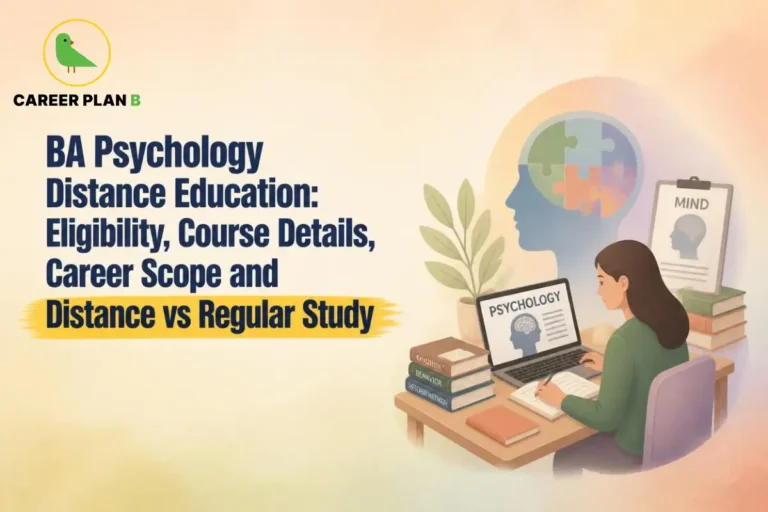 BA Psychology distance education eligibility, course details, career scope, and distance vs regular study.