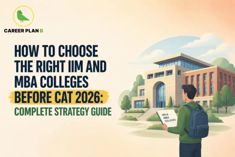 How to choose the right IIM and MBA colleges before CAT 2026, helping aspirants plan their college targets and admission strategy.