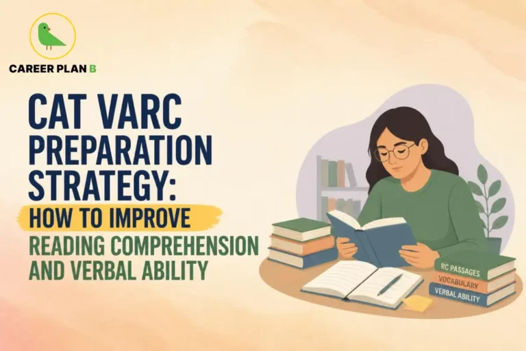 CAT VARC preparation strategy focused on improving reading comprehension and verbal ability through focused study and practice.