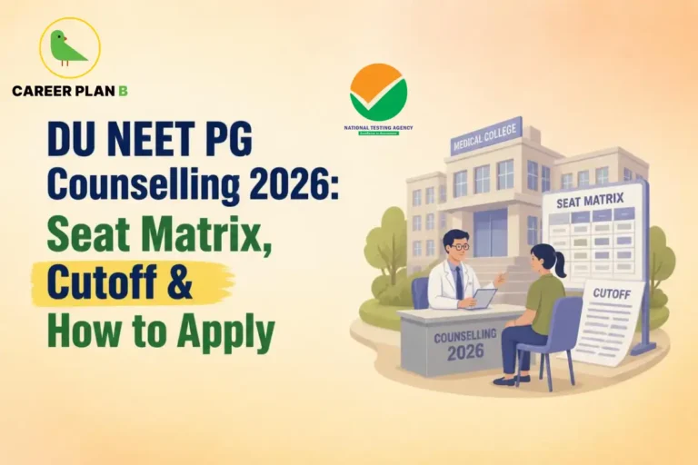 Educational infographic by Career Plan B titled "DU NEET PG Counselling 2026: Seat Matrix, Cutoff & How to Apply". Top-left features the Career Plan B logo with a green bird inside a solid gold circular emblem with text below, alongside a testing agency logo at the top center. Right side illustrates a medical college building backdrop, with a counselor seated at a desk marked "COUNSELLING 2026" talking to a candidate, next to a large board displaying "SEAT MATRIX" and "CUTOFF" data.