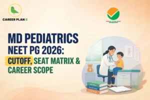 Educational infographic by Career Plan B titled "MD PEDIATRICS NEET PG 2026: CUTOFF, SEAT MATRIX & CAREER SCOPE". Top-left features the Career Plan B logo with a green bird inside a solid gold circular emblem with text below, alongside a testing agency logo at the top center. Right side illustrates a pediatrician examining a child patient with a stethoscope in a clinic setting, with stacked medical books and a teddy bear in the foreground.