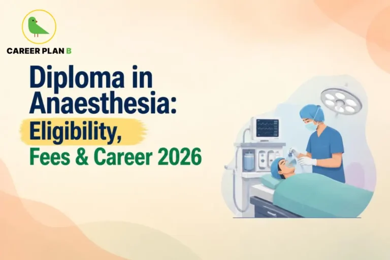 Educational infographic by Career Plan B titled "Diploma in Anaesthesia: Eligibility, Fees & Career 2026". Top-left features the Career Plan B logo with a green bird inside a solid gold circular emblem with text below. Right side illustrates an anaesthesiologist preparing a patient for surgery in an operating theater with medical monitoring equipment and surgical lighting.