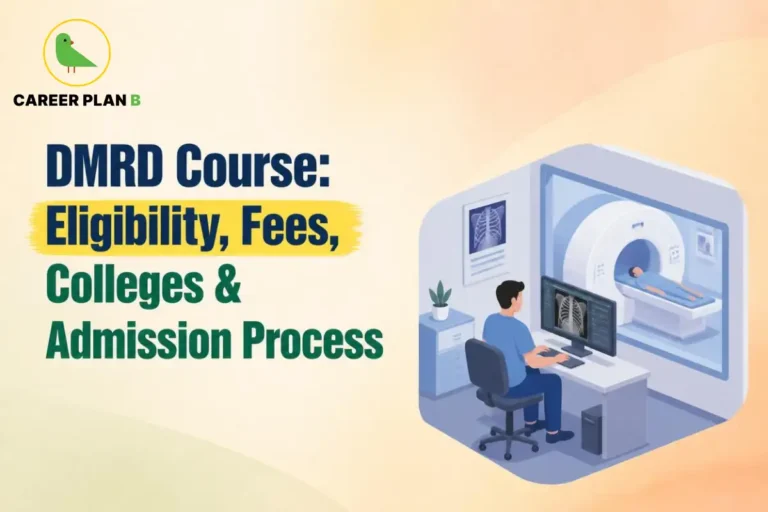Educational infographic by Career Plan B titled "DMRD Course: Eligibility, Fees, Colleges & Admission Process". Top-left features the Career Plan B logo with a green bird inside a solid gold circular emblem with text below. Right side illustrates a radiologist reviewing chest X-ray scans on a computer monitor while an MRI or CT scanner machine operates in an adjacent scanning room.