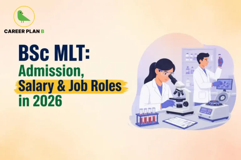 BSc MLT admission, eligibility, salary, job roles, and career opportunities in 2026