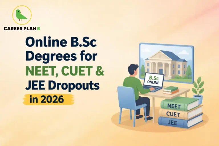 Online BSc degrees for NEET, CUET and JEE dropouts, with flexible study options in 2026