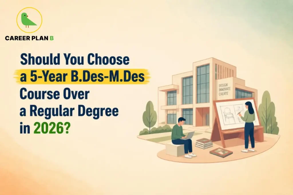 5-year B.Des-M.Des course versus a regular degree, highlighting design education options in 2026