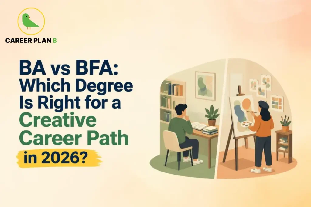 BA vs BFA comparison to understand which degree is better for a creative career path, including study options and opportunities in 2026