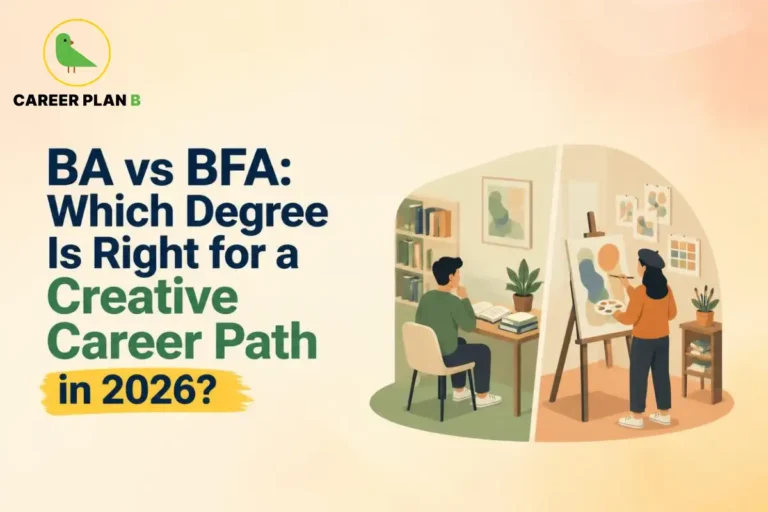 BA vs BFA comparison to understand which degree is better for a creative career path, including study options and opportunities in 2026