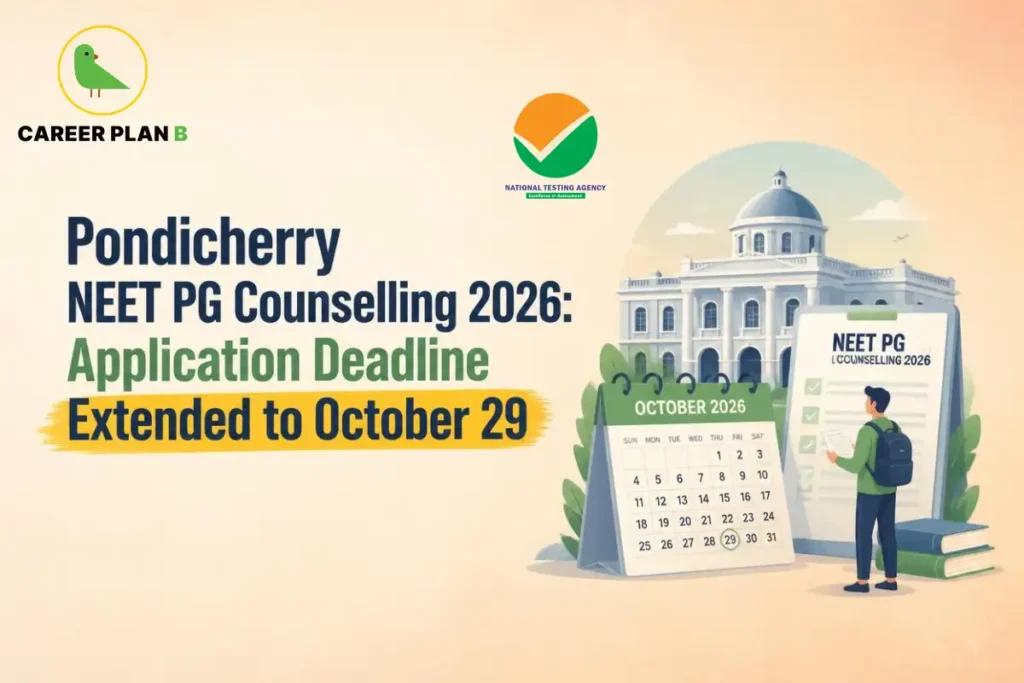Educational infographic by Career Plan B titled "Pondicherry NEET PG Counselling 2026: Application Deadline Extended to October 29". Top-left features the Career Plan B logo with a green bird inside a solid gold circular emblem with text below. Top-center features the National Testing Agency logo. Right side illustrates a student with a backpack reviewing a "NEET PG COUNSELLING 2026" document in front of a calendar for October 2026 with the 29th circled, set against a classical domed government building and a stack of books.