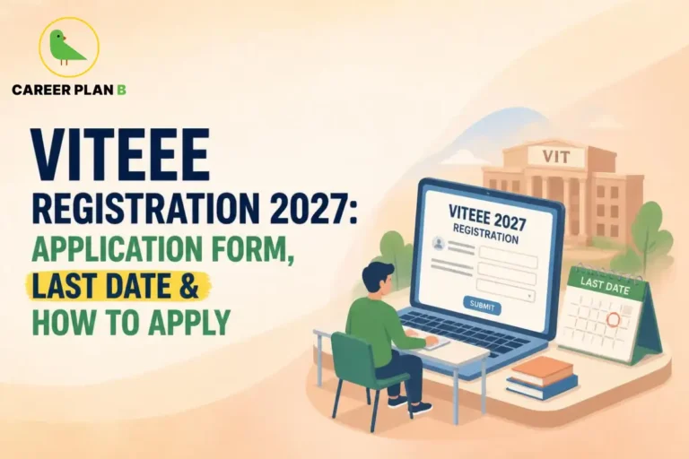 Educational infographic by Career Plan B titled "VITEEE REGISTRATION 2027: APPLICATION FORM, LAST DATE & HOW TO APPLY". Top-left features the Career Plan B logo with a green bird inside a solid gold circular emblem with text below. Right side illustrates a student sitting at a desk operating a laptop displaying "VITEEE 2027 REGISTRATION" application screen with a submit button, next to a desk calendar marked "LAST DATE" and a campus building labeled "VIT" in the background.